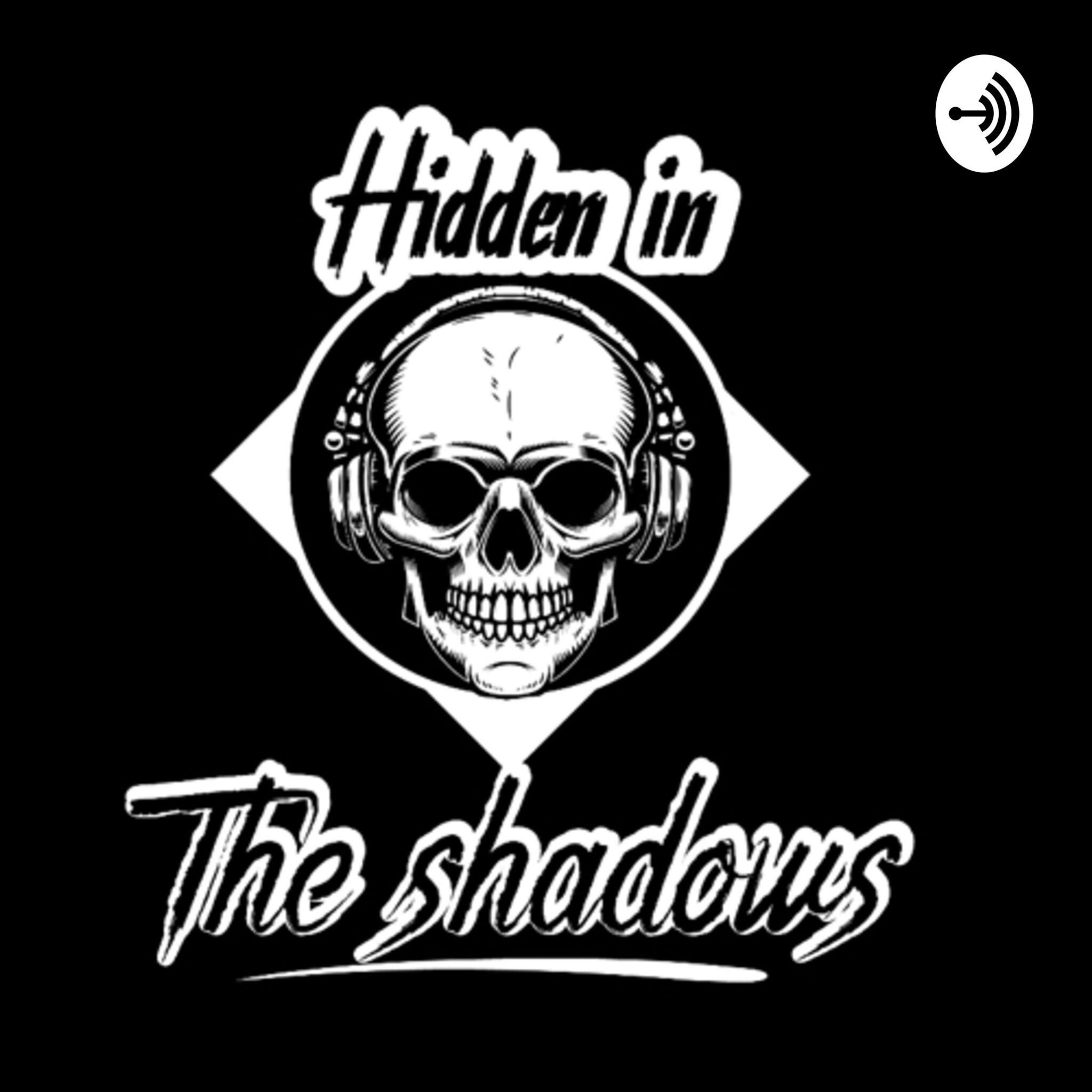 hidden in the shadows podcast logo